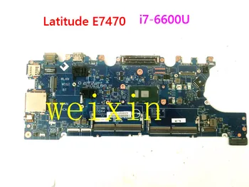 De alta Qualidade PARA Dell Latitude E7470 Laptop placa-Mãe VNKRJ 0VNKRJ CN-0VNKRJ AAZ60 LA-C461P DDR4 W/ i7-6600U CPU, placa-mãe