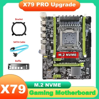 X79 Upgrade de placa-Mãe X79 Pro+Defletor+SATA Cabo+Suporte M. 2 NVME LGA2011 DDR3 Suporte E5-2660 2680 CPU Para LOL CF PUBG